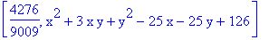 [4276/9009, x^2+3*x*y+y^2-25*x-25*y+126]